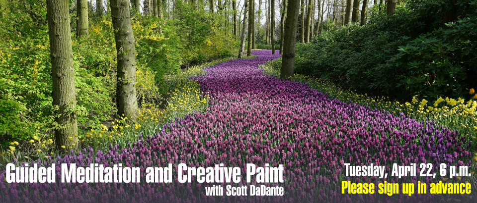 0422 GuidedMeditationAndCreativePaintWithScottDeDante thin